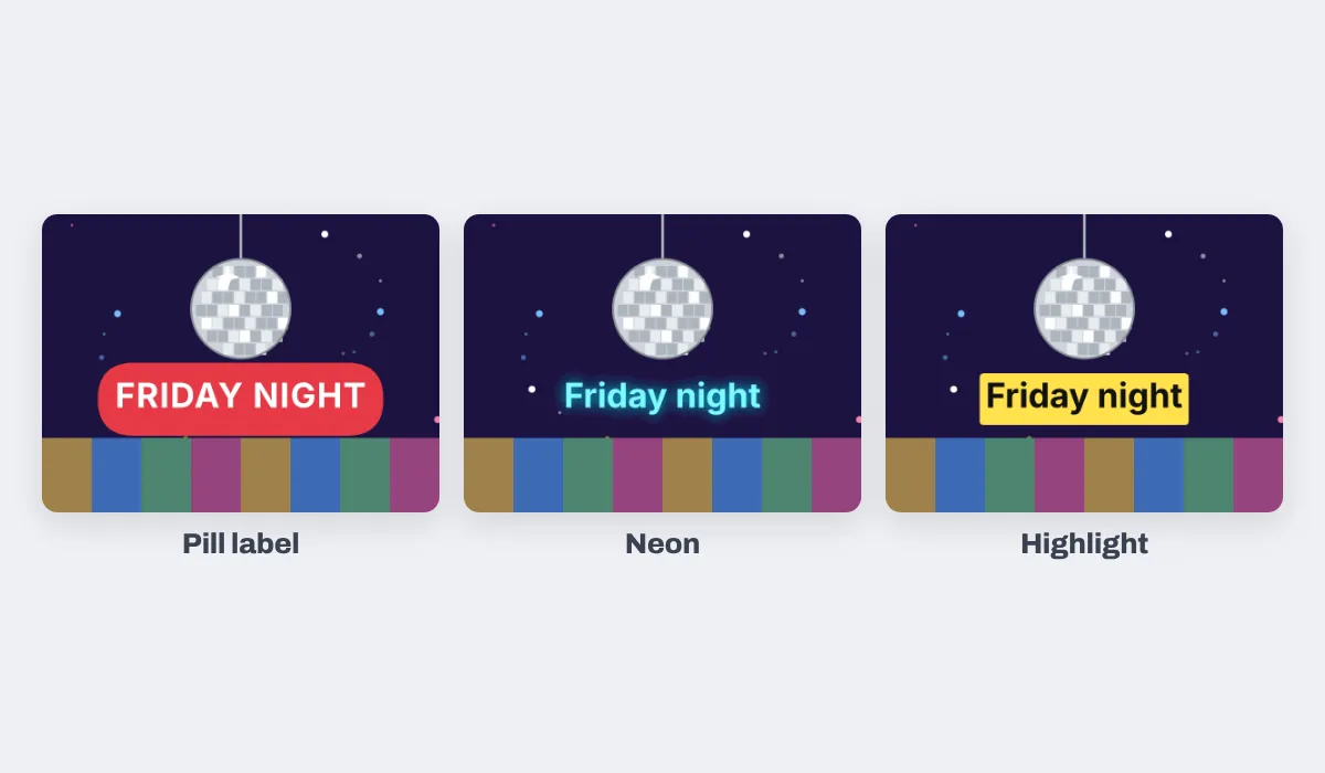 The same disco ball GIF with the words Friday night in three looks from the Text panel: a red Pill label, glowing Neon and a yellow Highlight