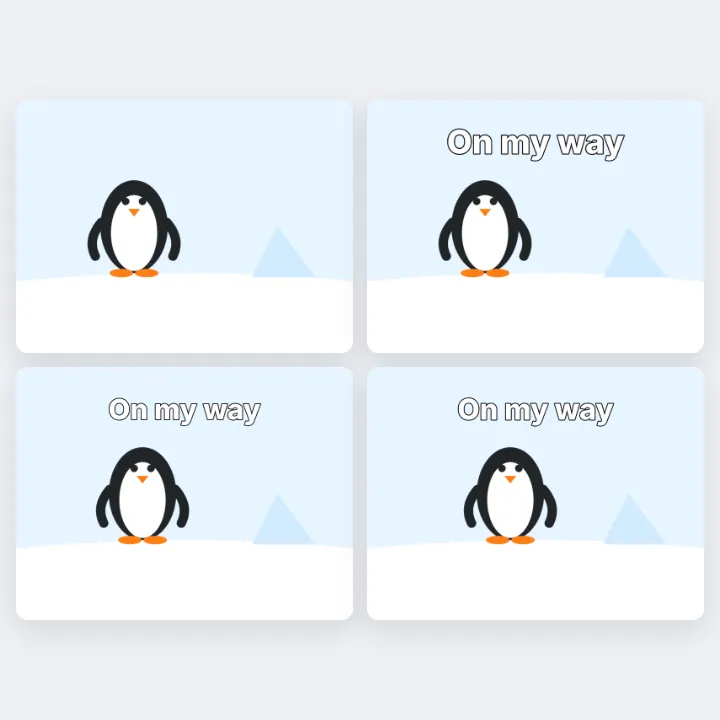 Four frames of a penguin GIF with the words On my way popping in: none at first, then big, then settling to their size