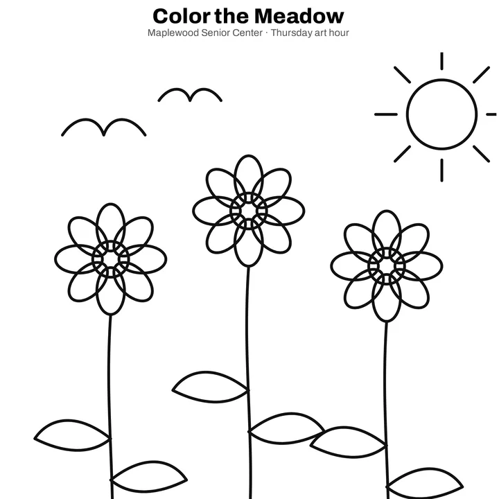 A senior center art hour coloring page as a PNG: three flowers in a meadow and a sun in black outline